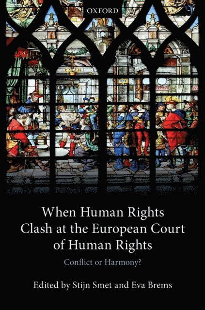 Eva Brems, Stijn Smet - When Human Rights Clash at the European Court of Human Rights, E-bok