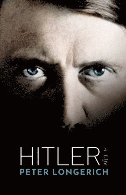 Peter Longerich - Hitler, E-bok