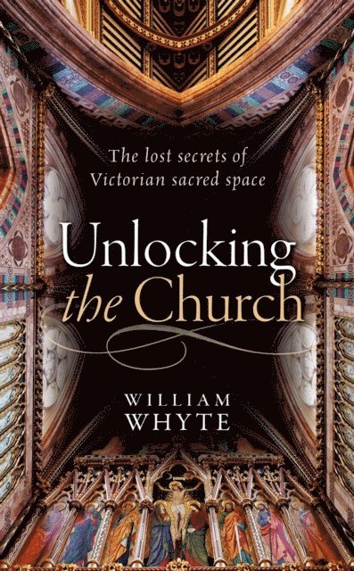 William Whyte - Unlocking the Church, E-bok