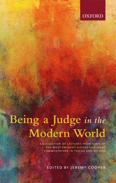 Jeremy Cooper - Being a Judge in the Modern World, E-bok