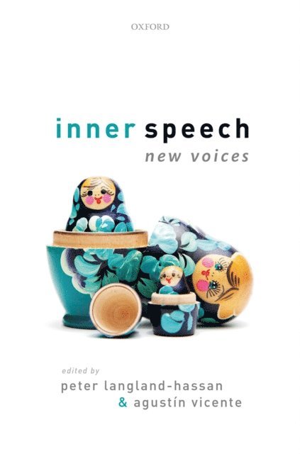 Agustin Vicente, Peter Langland-Hassan - Inner Speech, E-bok. Tillgänglighet: Lägg i varukorg