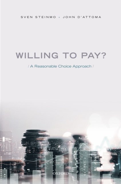 John D'Attoma, Sven Steinmo - Willing to Pay?, E-bok