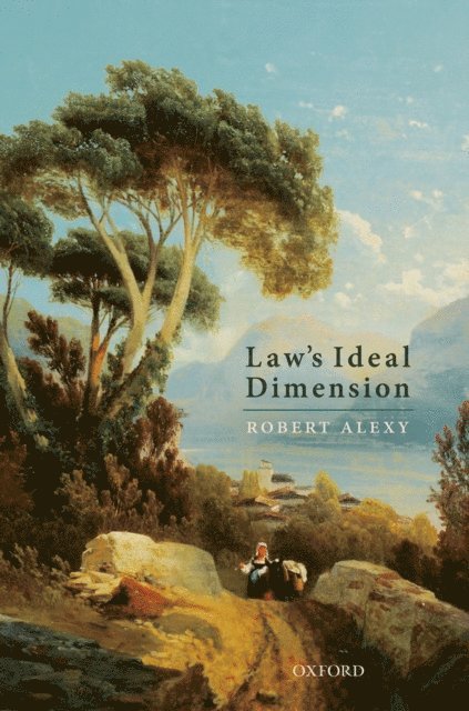 Robert Alexy - Law's Ideal Dimension, E-bok
