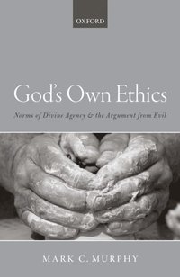God's Own Ethics