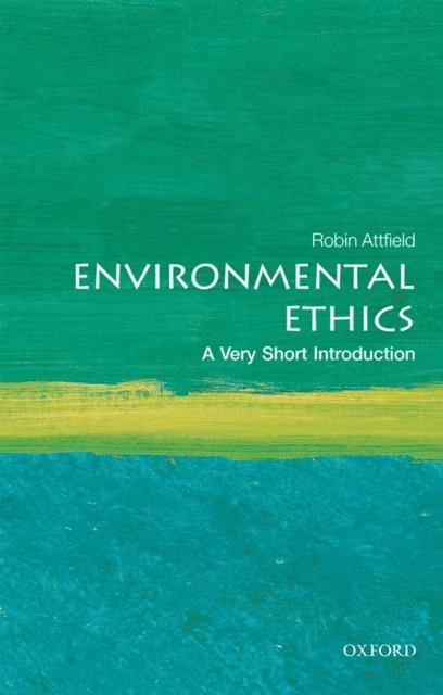 Robin Attfield - Environmental Ethics, E-bok