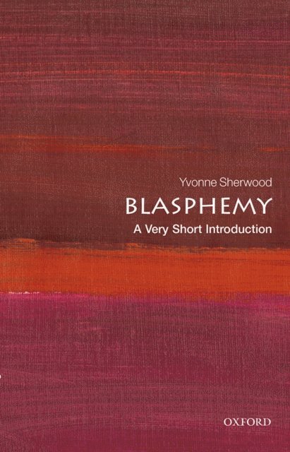 Yvonne Sherwood - Blasphemy, E-bok