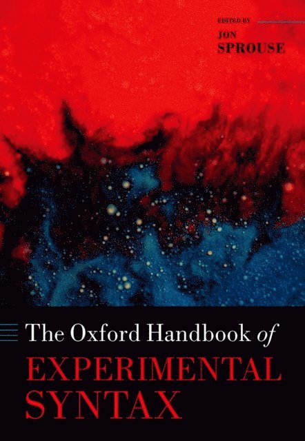 Jon Sprouse - Oxford Handbook of Experimental Syntax, E-bok