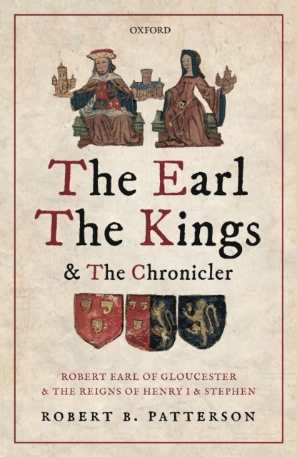 Robert B. Patterson - Earl, the Kings, and the Chronicler, E-bok