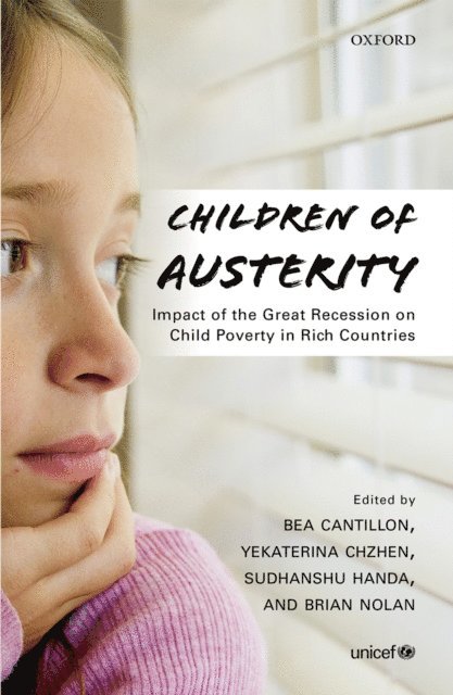 Brian Nolan, Sudhanshu Handa, Yekaterina Chzhen, Bea Cantillon - Children of Austerity, E-bok