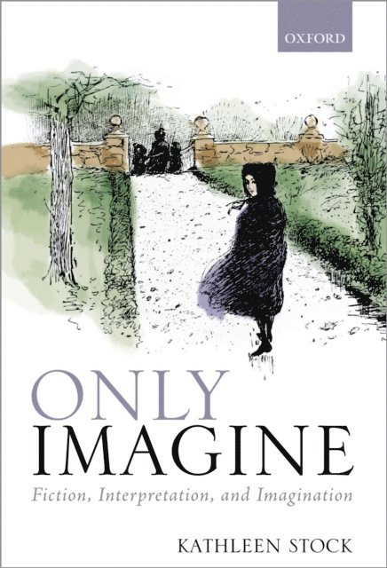 Kathleen Stock - Only Imagine, E-bok