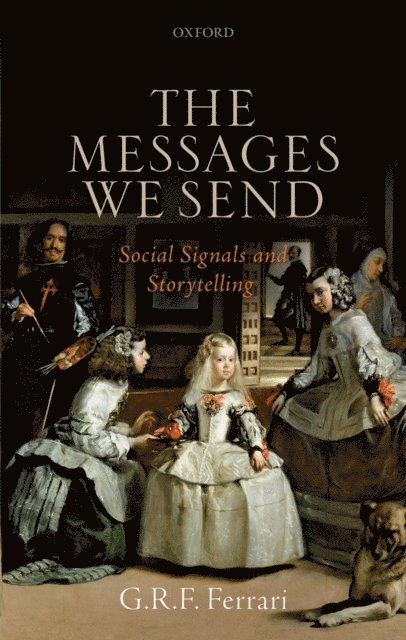 G. R. F. Ferrari - Messages We Send, E-bok