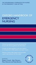 Oxford Handbook of Emergency Nursing