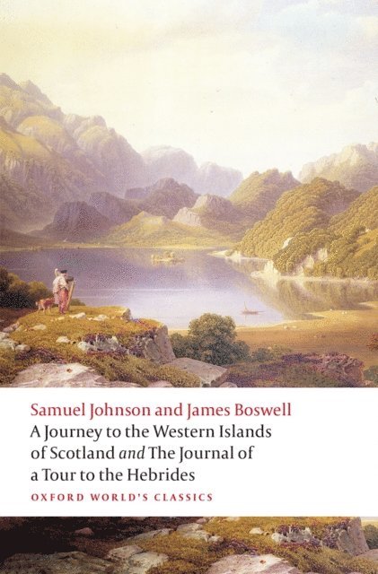James Boswell, Samuel Johnson, Celia Barnes, Jack Lynch - Journey to the Western Islands of Scotland and the Journal of a Tour to the Hebrides, E-bok