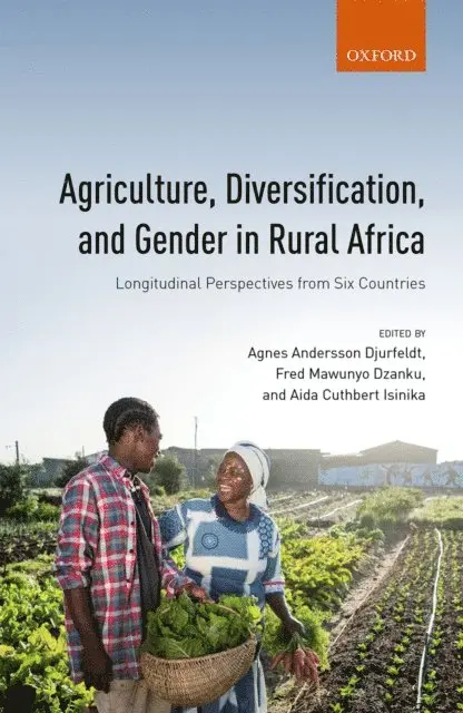 Aida Cuthbert Isinika, Fred Mawunyo Dzanku, Agnes Andersson Djurfeldt - Agriculture, Diversification, and Gender in Rural Africa, E-bok. Tillgänglighet: Lägg i varukorg