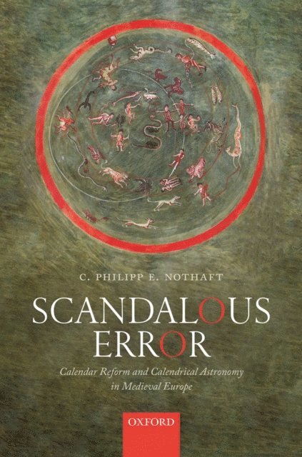 C. Philipp E. Nothaft - Scandalous Error, E-bok