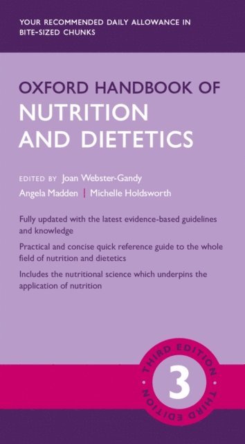 Michelle Holdsworth, Angela Madden, Joan Webster-Gandy - Oxford Handbook of Nutrition and Dietetics, E-bok