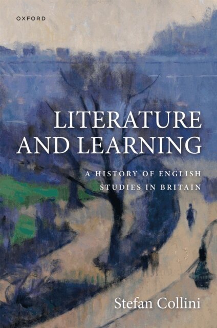 Stefan Collini - Literature and Learning, E-bok
