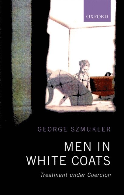 George Szmukler - Men in White Coats, E-bok