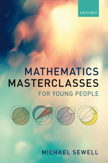 Michael Sewell - Mathematics Masterclasses for Young People, E-bok