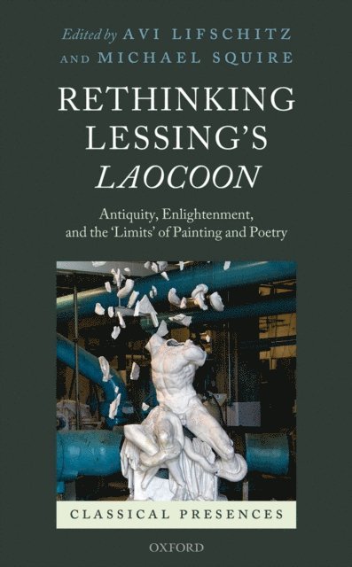 Michael Squire, Avi Lifschitz - Rethinking Lessing's Laocoon, E-bok
