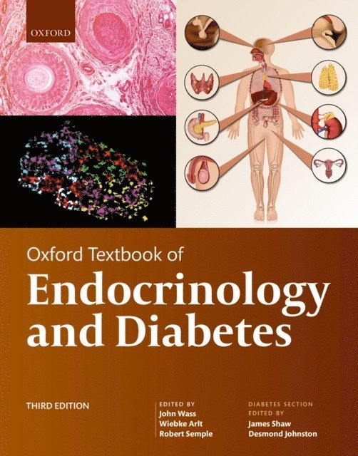Robert Semple, Wiebke Arlt, John Wass - Oxford Textbook of Endocrinology and Diabetes, E-bok
