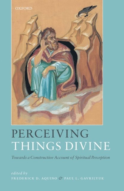 Paul L. Gavrilyuk, Frederick D. Aquino - Perceiving Things Divine, E-bok