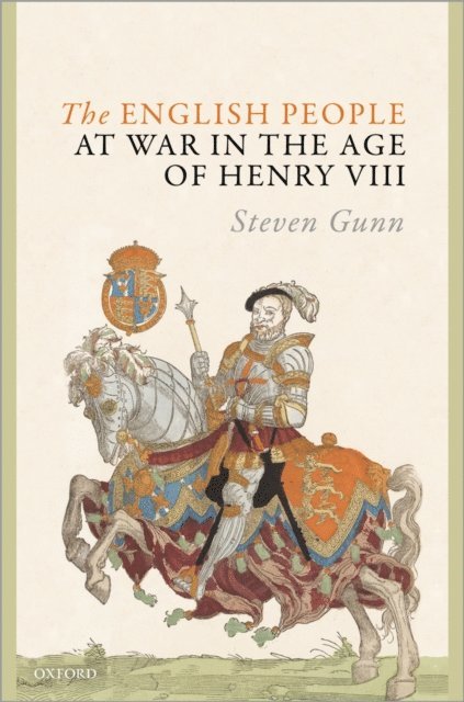 Steven Gunn - English People at War in the Age of Henry VIII, E-bok