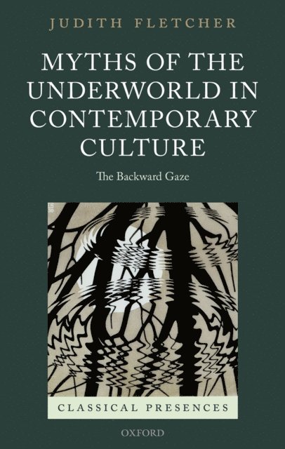 Judith Fletcher - Myths of the Underworld in Contemporary Culture, E-bok