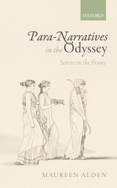 Maureen Alden - Para-Narratives in the Odyssey, E-bok