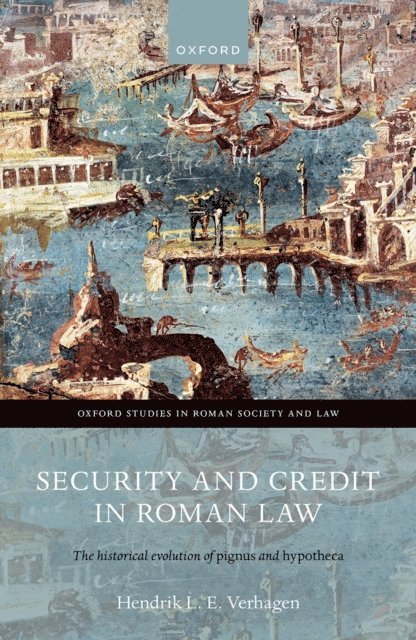 Hendrik L. E. Verhagen - Security and Credit in Roman Law, E-bok