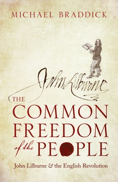 Michael Braddick - Common Freedom of the People, E-bok