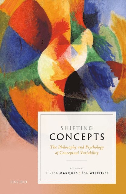 A...sa Wikforss, Teresa Marques - Shifting Concepts, E-bok