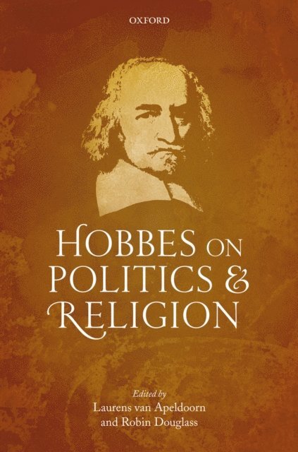 Robin Douglass, Laurens van Apeldoorn - Hobbes on Politics and Religion, E-bok