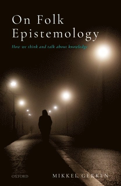 Mikkel Gerken - On Folk Epistemology, E-bok
