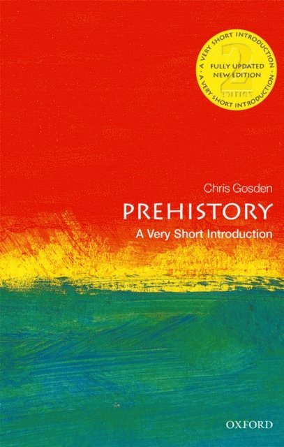Chris Gosden - Prehistory, E-bok