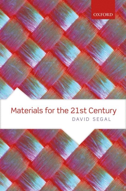 David Segal - Materials for the 21st Century, E-bok