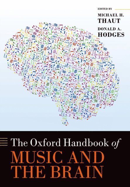Michael Thaut, Donald Hodges - Oxford Handbook of Music and the Brain, E-bok