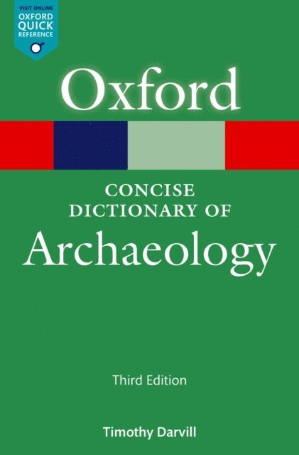 Timothy Darvill - Concise Oxford Dictionary of Archaeology, E-bok