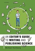 Editor's Guide to Writing and Publishing Science