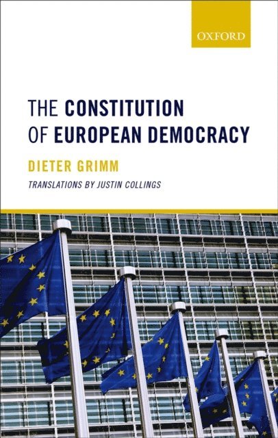 Dieter Grimm - Constitution of European Democracy, E-bok