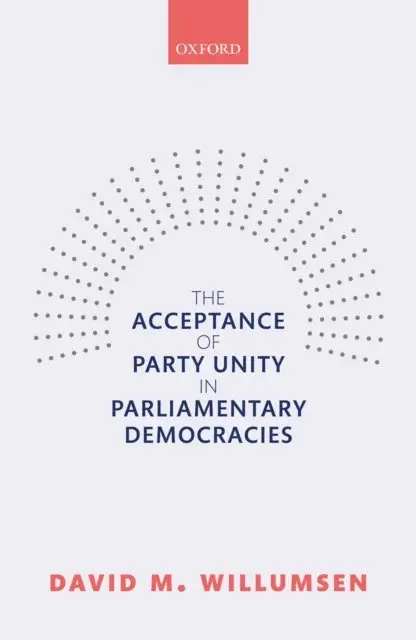 Acceptance of Party Unity in Parliamentary Democracies