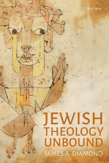 James A. Diamond - Jewish Theology Unbound, E-bok