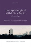 Legal Thought of Jalal al-Din al-Suyuti
