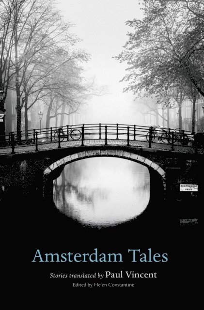 Helen Constantine - Amsterdam Tales, E-bok