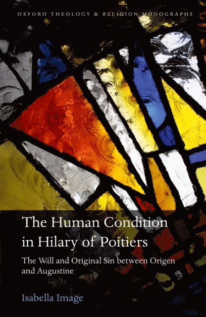Isabella Image - Human Condition in Hilary of Poitiers, E-bok