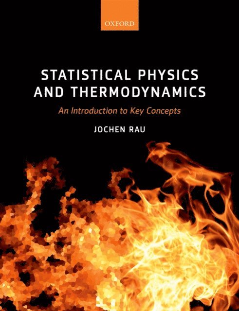 Jochen Rau - Statistical Physics and Thermodynamics, E-bok. Tillgänglighet: Lägg i varukorg