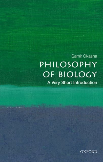 Samir Okasha - Philosophy of Biology, E-bok