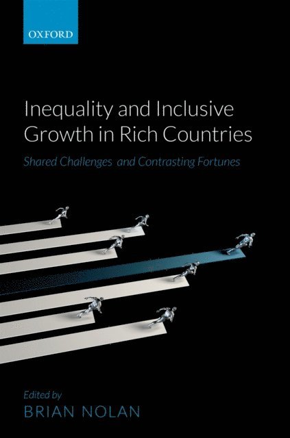 Brian Nolan - Inequality and Inclusive Growth in Rich Countries, E-bok