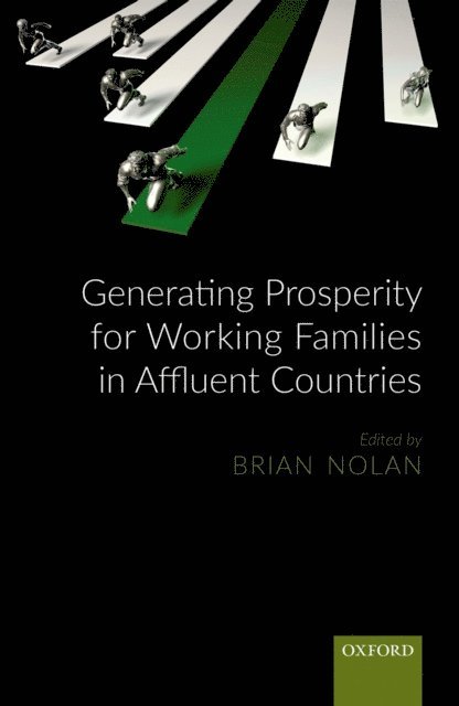 Brian Nolan - Generating Prosperity for Working Families in Affluent Countries, E-bok