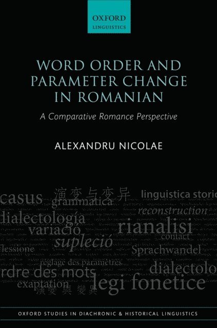 Alexandru Nicolae - Word Order and Parameter Change in Romanian, E-bok